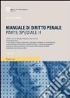 Manuale di diritto penale. Parte speciale. Vol. 2 libro