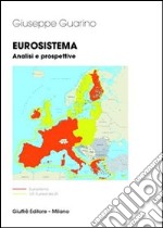 Eurosistema. Analisi e prospettive libro