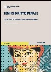 Temi di diritto penale. Prova scritta concorso uditore giudiziario libro