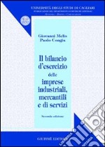 Il bilancio d'esercizio delle imprese industriali, mercantili e di servizi