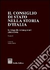 Il Consiglio di Stato nella storia d'Italia. Le biografie dei magistrati (1861-1948) libro