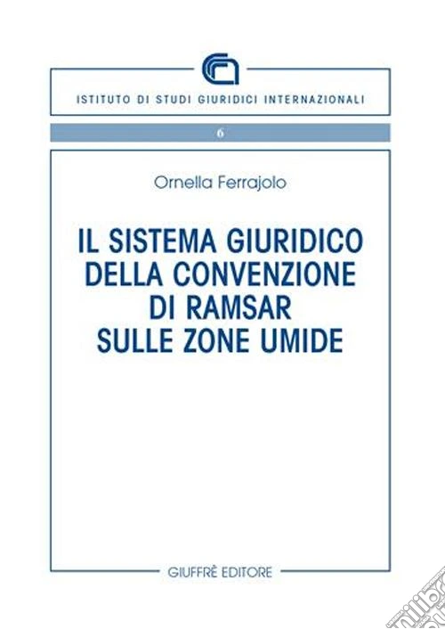 Il sistema giuridico della Convenzione di Ramsar sulle zone umide