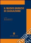 Il nuovo giudizio di cassazione libro