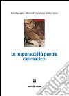 La responsabilità penale del medico libro