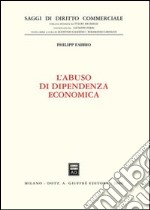 L'abuso di dipendenza economica