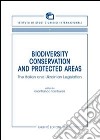 Biodiversity conservation and protected areas. The italian and ukrainian legislation libro