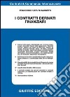 I contratti derivati finanziari libro