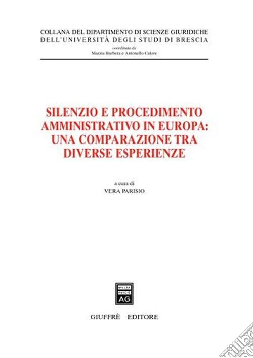 Silenzio e procedimento amministrativo in Europa: una comparazione tra diverse esperienze