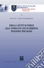 Dalla laïcité di Parigi alla Nominatio Dei di Berlino, passando per Roma