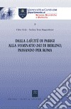 Dalla laïcité di Parigi alla Nominatio Dei di Berlino, passando per Roma libro di Fede Fabio Testa Bappenheim Stefano