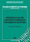 Creazione di valore, corporate governance e informativa societaria libro