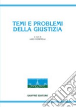 Temi e problemi della giustizia