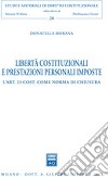 Libertà costituzionali e prestazioni personali imposte. L'art. 23 Cost. come norma di chiusura libro