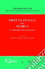 Diritto penale del nemico. Un dibattito internazionale libro