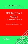 Diritto penale del nemico. Un dibattito internazionale libro