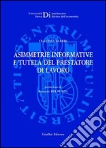 Asimmetrie informative e tutela del prestatore di lavoro