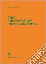 Etica e responsabilità sociale nell'impresa libro