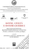 Donne, civiltà e sistemi giuridici-Femmes, civilisation et systemes juridiques. Ediz. bilingue libro