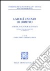 Laicità e stato di diritto. Atti del 4° Convegno (Università di Milano-Bicocca, 9-10 febbraio 2006) libro