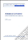 Forme di governo. Esperienze europee e nord-americana libro