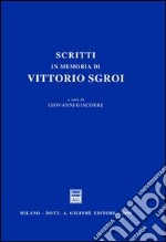 Scritti in memoria di Vittorio Sgroi libro