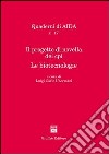 Il progetto di novella del Cpi. Le biotecnologie. Atti del Convegno Aippi (Milano, 17 febbraio 2006) libro di Ubertazzi L. C. (cur.)