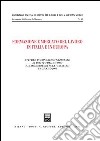 Formazione e mercato del lavoro in Italia e in Europa. Atti del 15° Congresso nazionale di diritto del lavoro (S. Margherita di Pula, 1-3 giugno 2006) libro