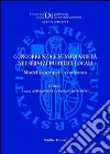 Concorrenza e sussidiarietà nei servizi pubblici locali. Modelli europei a confronto. Atti del Convegno Aide (Siena, 2 dicembre 2005) libro