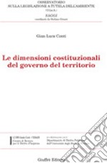 Le dimensioni costituzionali del governo del territorio