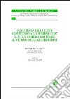 La sentenza della Corte costituzionale 6 febbraio 2007 n. 26: un energico richiamo al metodo della giurisdizione. Atti del Convegno (Trani, 2-3 febbraio 2007) libro di Garofoli V. (cur.)