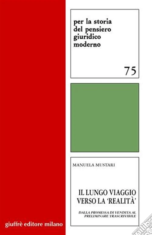 Il lungo viaggio verso la «realità». Dalla promessa di vendita al preliminare trascrivibile