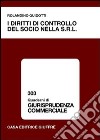 I diritti di controllo del socio nella Srl libro