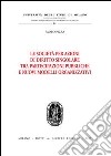 Le società per azioni di diritto singolare tra partecipazioni pubbliche e nuovi modelli organizzativi libro