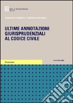 Ultime annotazioni giurisprudenziali al Codice civile libro