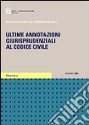 Ultime annotazioni giurisprudenziali al Codice civile libro