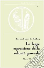 La legge espressione della volontà generale libro