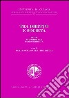 Tra diritto e società. Studi in memoria di Paolo Berretta libro