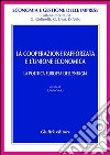 La cooperazione rafforzata e l'Unione economica. La politica europea dell'energia libro