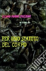 Per uno statuto del corpo libro