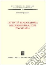 L'attività sanzionatoria dell'amministrazione finanziaria