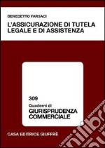 L'assicurazione di tutela legale e di assistenza libro