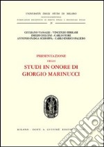 Presentazione degli studi in onore di Giorgio Marinucci libro