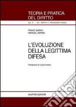 L'evoluzione della legittima difesa libro