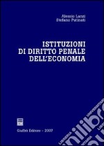 Istituzioni di diritto penale dell'economia