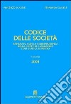 Codice delle società. Annotato con la giurisprudenza della Corte di Cassazione e dei giudici di merito libro