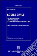 Codice civile. Con la Costituzione, i trattati U.E. e C.E., e le principali norme complementari libro