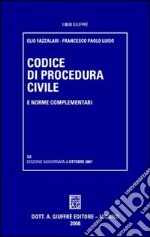 Codice di procedura civile e norme complementari libro