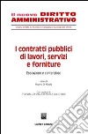 I contratti pubblici di lavori, servizi e forniture. Vol. 3: Esecuzione e contenzioso libro
