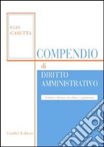 Compendio di diritto amministrativo libro