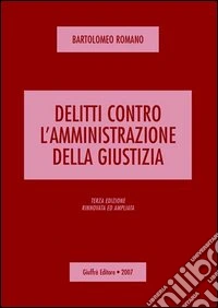 Delitti contro l'amministrazione della giustizia libro